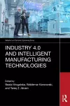Industry 4.0 and Intelligent Manufacturing Technologies cover