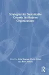 Strategies for Sustainable Growth in Modern Organizations cover