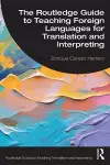 The Routledge Guide to Teaching Foreign Languages for Translation and Interpreting cover