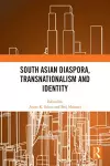 South Asian Diaspora, Transnationalism and Identity cover