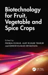 Biotechnology for Fruit, Vegetable and Spice Crops cover
