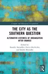 The City as the Southern Question cover