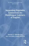 Supporting Equitable Assessment for Multilingual Learners of English cover