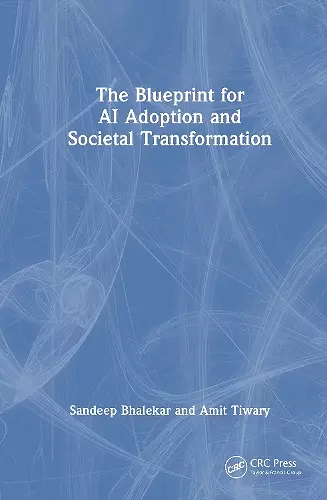 The Blueprint for AI Adoption and Societal Transformation cover