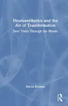 Neuroaesthetics and the Art of Transformation cover