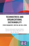 Technostress and Organizational Sustainability cover