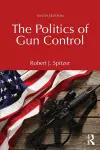 The Politics of Gun Control cover