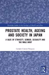 Prostate Health, Ageing and Society in Japan cover