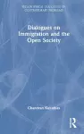 Dialogues on Immigration and the Open Society cover