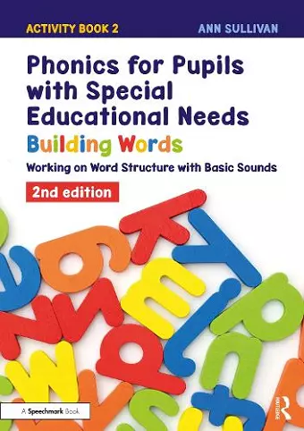 Phonics for Pupils with Special Educational Needs Activity Book 2: Building Words cover