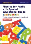 Phonics for Pupils with Special Educational Needs Activity Book 2: Building Words cover