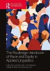 The Routledge Handbook of Race and Equity in Applied Linguistics cover