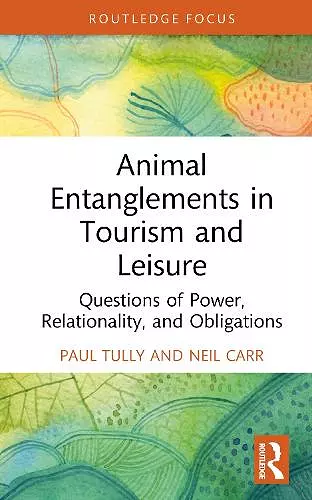 Animal Entanglements in Tourism and Leisure cover
