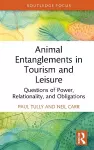 Animal Entanglements in Tourism and Leisure cover