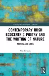 Contemporary Irish Ecocentric Poetry and the Writing of Nature cover