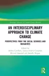 An Interdisciplinary Approach to Climate Change cover