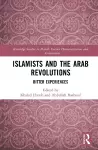 Islamists and the Arab Revolutions cover
