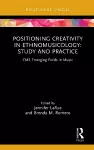 Positioning Creativity in Ethnomusicology cover