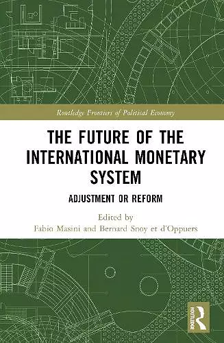 The Future of the International Monetary System cover