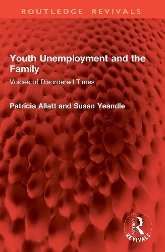 Youth Unemployment and the Family cover