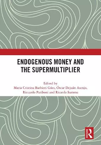 Endogenous Money and the Supermultiplier cover