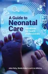 A Guide to Neonatal Care cover