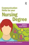 Communication Skills for your Nursing Degree cover