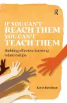 If you can’t reach them you can’t teach them cover