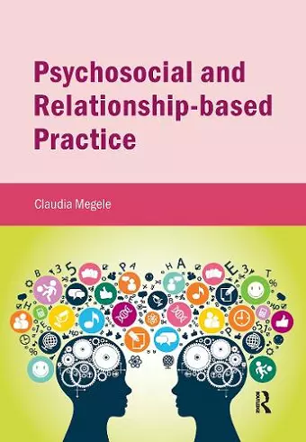 Psychosocial and Relationship-based Practice cover