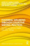 Fostering Wellbeing through Collective Writing Practices cover