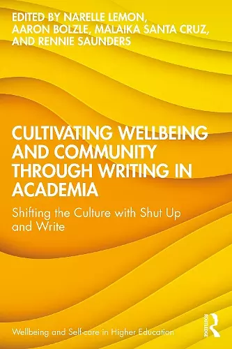 Cultivating Wellbeing and Community through Writing in Academia cover
