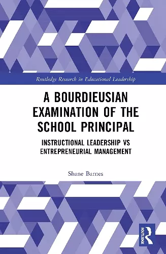 A Bourdieusian Examination of the School Principal cover
