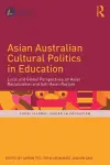 Asian Australian Cultural Politics in Education cover