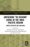 Unpacking "De-risking" China in the Indo-Pacific Region cover