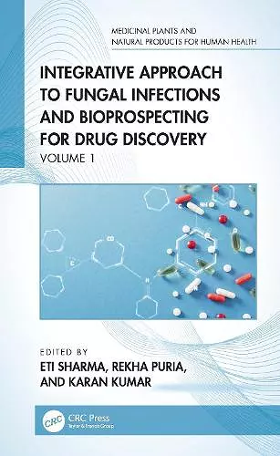 Integrative Approach to Fungal Infections and Bioprospecting for Drug Discovery cover