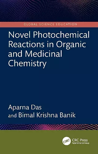 Novel Photochemical Reactions in Organic and Medicinal Chemistry cover