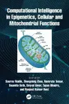 Computational Intelligence in Epigenetics, Cellular and Mitochondrial Functions cover