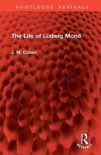 The Life of Ludwig Mond cover