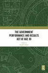 The Government Performance and Results Act at Age 30 cover