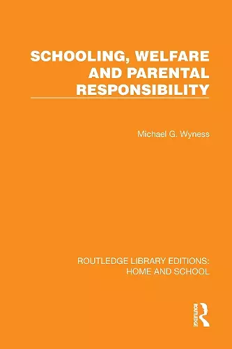 Schooling, Welfare and Parental Responsibility cover