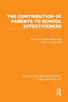 The Contribution of Parents to School Effectiveness cover