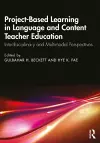 Project-Based Learning in Language and Content Teacher Education cover