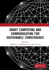 Smart Computing and Communication for Sustainable Convergence cover