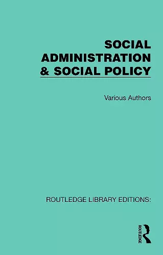 Routledge Library Editions: Social Administration & Social Policy (14 vols) cover
