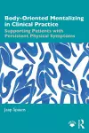 Body-Oriented Mentalizing in Clinical Practice cover