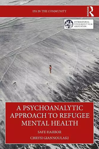 A Psychoanalytic Approach to Refugee Mental Health cover