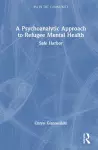 A Psychoanalytic Approach to Refugee Mental Health cover