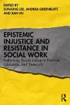 Epistemic Injustice and Resistance in Social Work cover