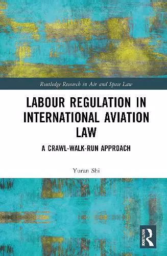 Labour Regulation in International Aviation Law cover