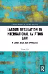 Labour Regulation in International Aviation Law cover